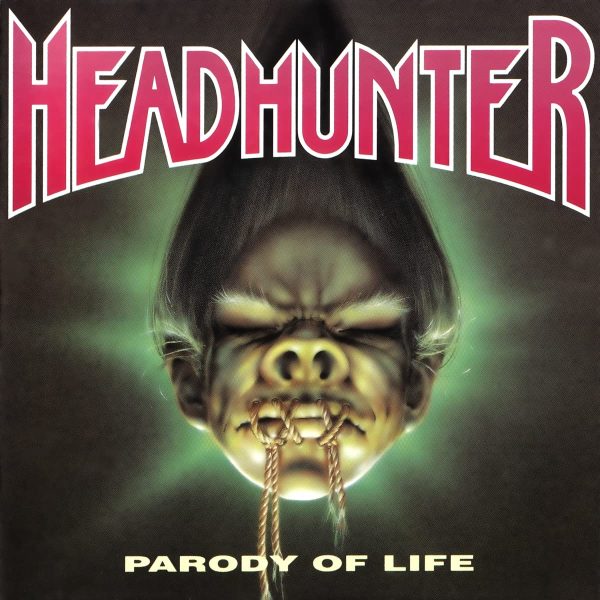Headhunter – Parody Of Life