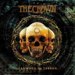 The Crown – Crowned In Terror