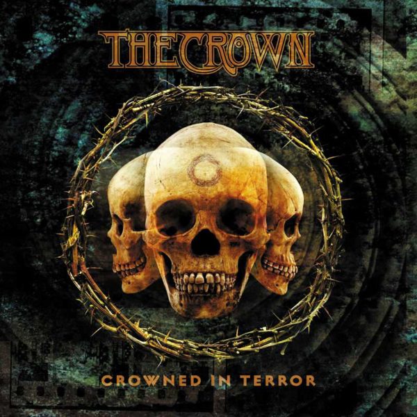 The Crown – Crowned In Terror