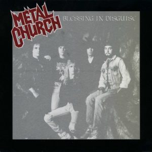 Metal Church – Blessing In Disguise