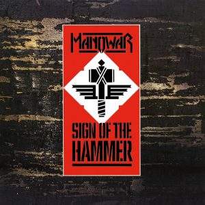 Manowar – Sign Of The Hammer