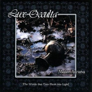 Lux Occulta – Maior Arcana (The Words That Turn Flesh Into Light
