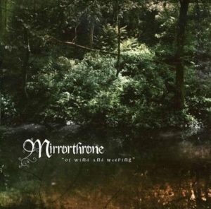 Mirrorthrone – Of Wind And Weeping