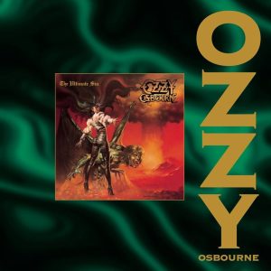 Ozzy Osbourne – The Ultimate Sin