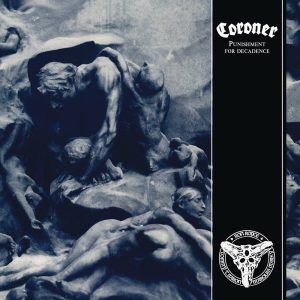 Coroner – Punishment For Decadence