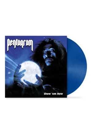 Pentagram – Show 'em How