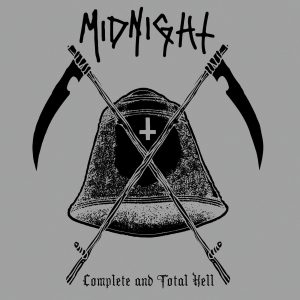 Midnight – Complete And Total Hell
