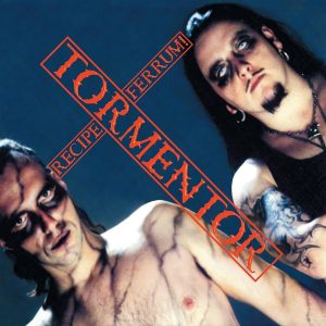 Tormentor – Recipe Ferrum