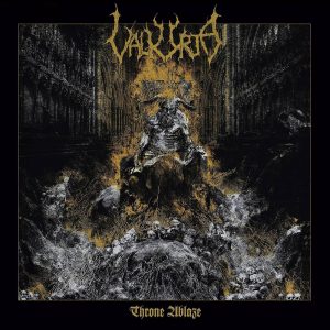 Valkyrja – Throne Ablaze