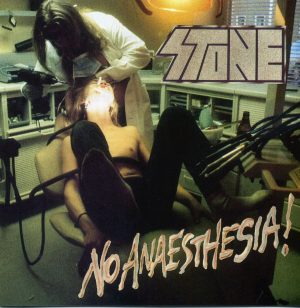 Stone – No Anaesthesia