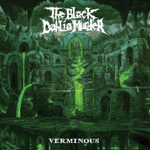 The Black Dahlia Murder – Verminous