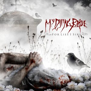 My Dying Bride – For Lies I Sire