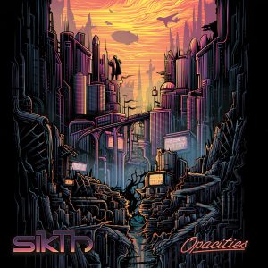 Sikth – Opacities