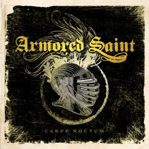 armored saint - carpe noctum