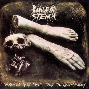Pungent Stench – For God Your Soul ... For Me Your Flesh 2LP