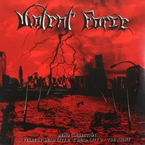 Violent Force – Demo Collection! Velbert - Dead City 2 & Dead City 3 - The Night