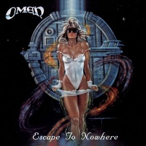 Omen – Escape To Nowhere