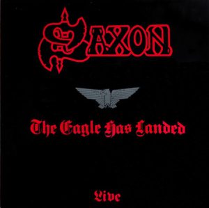 Saxon – The Eagle Has Landed Live