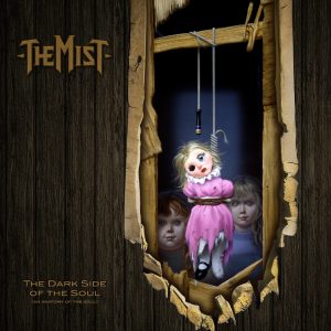 The Mist – The Dark Side Of The Soul