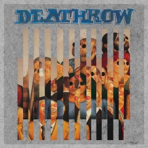 Deathrow – Deception Ignored