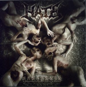 Hate – Anaclasis: A Haunting Gospel Of Malice & Hatred