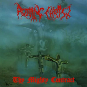 Rotting Christ – Thy Mighty Contract