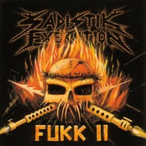 Sadistik Exekution – Fukk II