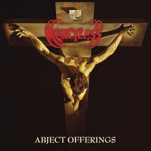 Mercyless – Abject Offerings
