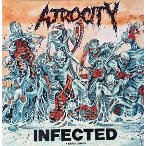 Atrocity – Infected