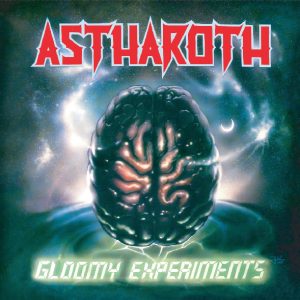Astharoth – Gloomy Experiments