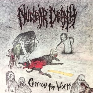 Nuclear Death – Carrion For Worm