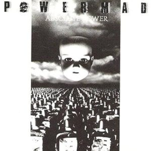 Powermad – Absolute Power