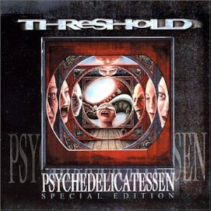 Threshold – Psychedelicatessen