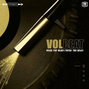 Volbeat – Rock The Rebel / Metal The Devil