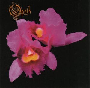 Opeth – Orchid