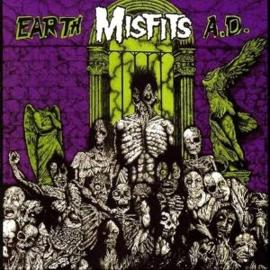 Misfits – Earth A.D. / Wolfs Blood