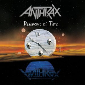 Anthrax – Persistence Of Time
