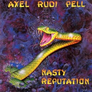 Axel Rudi Pell ‎– Nasty Reputation