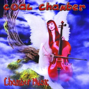 Coal Chamber – Chamber Music