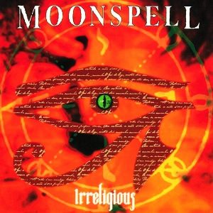 Moonspell – Irreligious