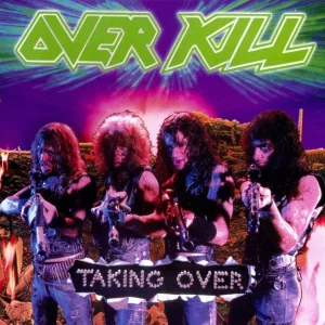 Overkill – Taking Over