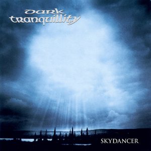 Dark Tranquillity – Skydancer