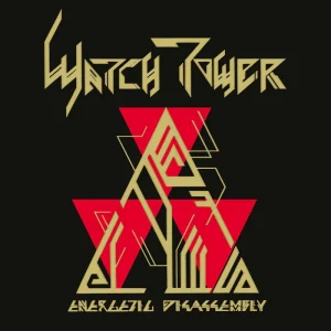 WATCHTOWER Energetic Disassembly RE-MIX