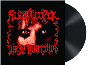 Alice Cooper– Dirty Diamonds