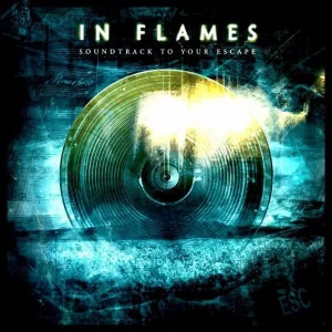 In Flames – Soundtrack To Your Escape