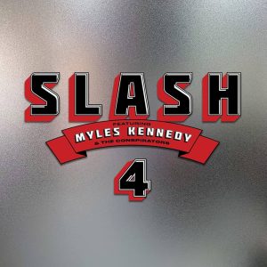 Slash Featuring Myles Kennedy & The Conspirators – 4