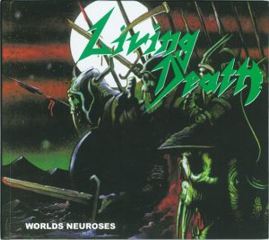 Living Death – Worlds Neuroses