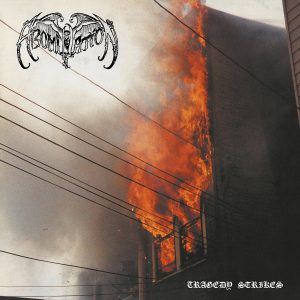 Abomination – Tragedy Strikes