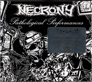 Necrony – Pathological Performances