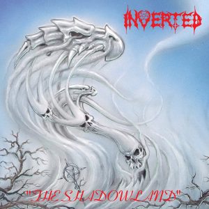 Inverted – The Shadowland